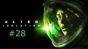 Alien Isolation #28 Final - Stranded In Space...