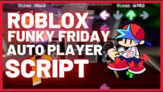 Funky Friday BEST Script Roblox  Auto Play Hack Script Funky friday 