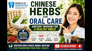 Chinese Herbs for Teeth & Gums? Ancient Oral Care Secrets Explained 🌿🦷| World Of Dentistry screenshot 5