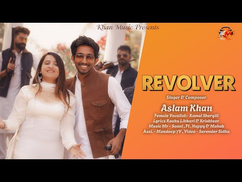 Revolver (Official Video) | Aslam Khan | Kamal Shergill | Mr Saani | New Punjabi Song 2026