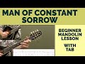 Man Of Constant Sorrow | Beginner Bluegrass Mandolin Lesson With Tab