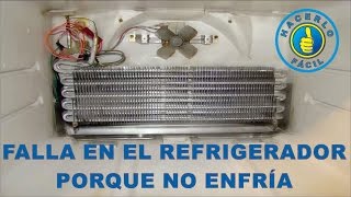 Falla En El Refrigerador  Porque No Enfría | Hacerlo Fácil