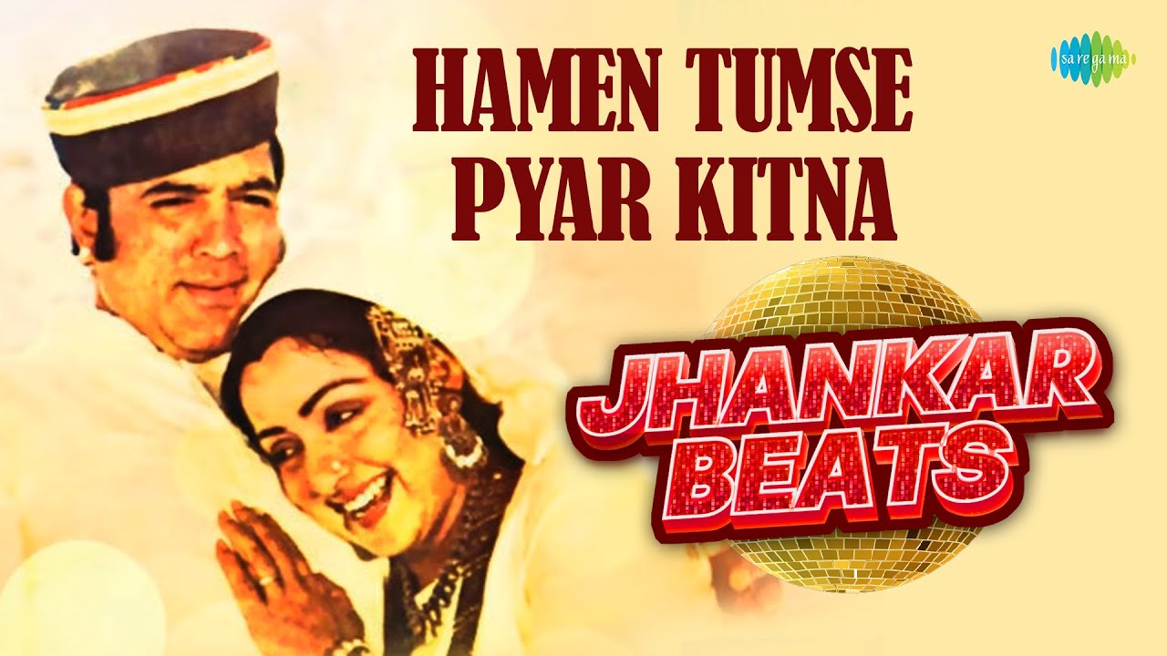 Hamen Tumse Pyar Kitna   Jhankar Beats  Kishore Kumar  Rajesh Khanna  Hema Malini