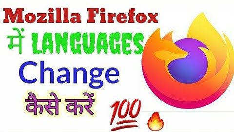 Mozilla Firefox me Language Change kaise kare | How to change language in Firefox 🔥