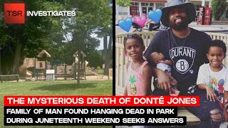 Family of Man Found Hanging Dead in Park During Juneteenth Weekend Seeks Answers | TSR Investigates