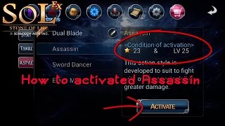 SOL Stone Of Life EX |Special How to activated form Dual Blade to Assassin screenshot 5