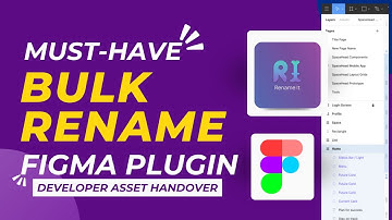 How to bulk or batch rename Figma layers or  UI assets using Rename it plugin - Developer Handover