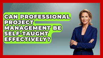 Can Professional Project Management Be Self-Taught Effectively? | The Project Manager Toolkit News