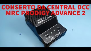 DCC MRC PRODIGY ADVANCE 2 CENTRAL REPAIR