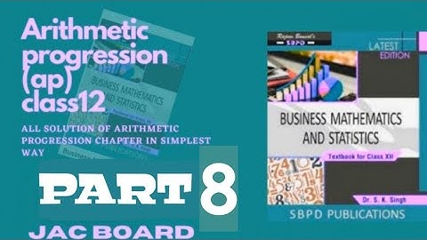#8Arithmetical progression class 12thBusinessMathematics[ jac board]chapter-1(समांतरश्रेणी)egno13&14