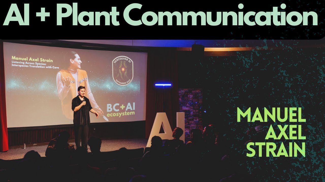 Artificial Intelligence for Interspecies Communication | Manuel Axel Strain at Vancouver AI
