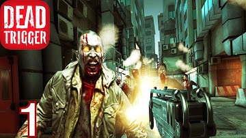 Dead Trigger - Gameplay Walkthrough - Part 1 (iOS)