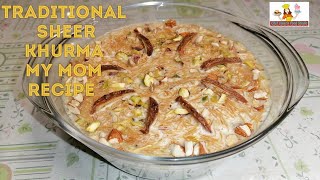 How to make Sheer Khurma Traditional Eid Recipe - Mom Famous Dessert Recipe English Urdu Hindi