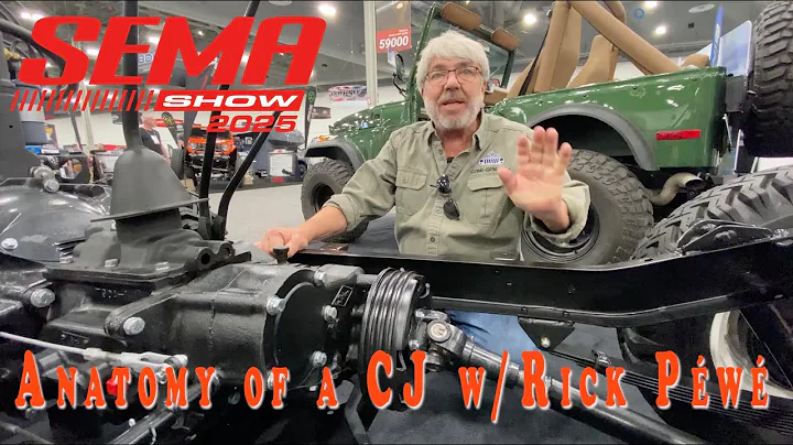 SEMA Jeeps - Rick Péwé Examines the Anatomy of the Willys CJ