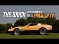 The Brick - Coy Hudnall's 1975 Bricklin SV1 LS Swap Project Car