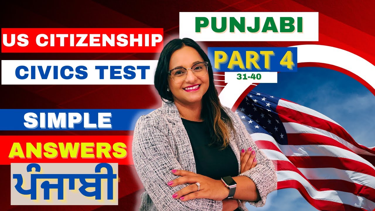 2023 U S Citizenship USCIS Civics Questions 31 40 Punjabi 2023 u s citizenship uscis civics questions 31 40 punjabi