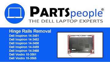 Dell Inspiron 3451/3452/3458/3459/3468/Vostro 3561/3565 Hinge Rails How-To Video Tutorial