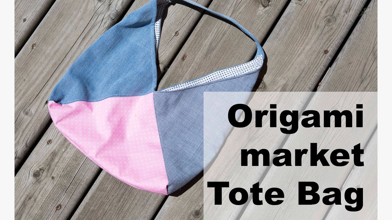 upcycle Origami Market Bag - YouTube
