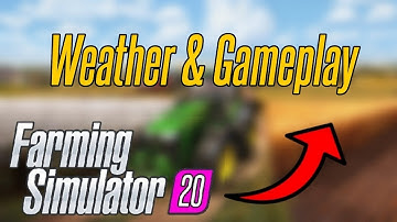 Farming Simulator 20 - Gameplay & Weather *NEWS* (FS 20) | Android & iOS