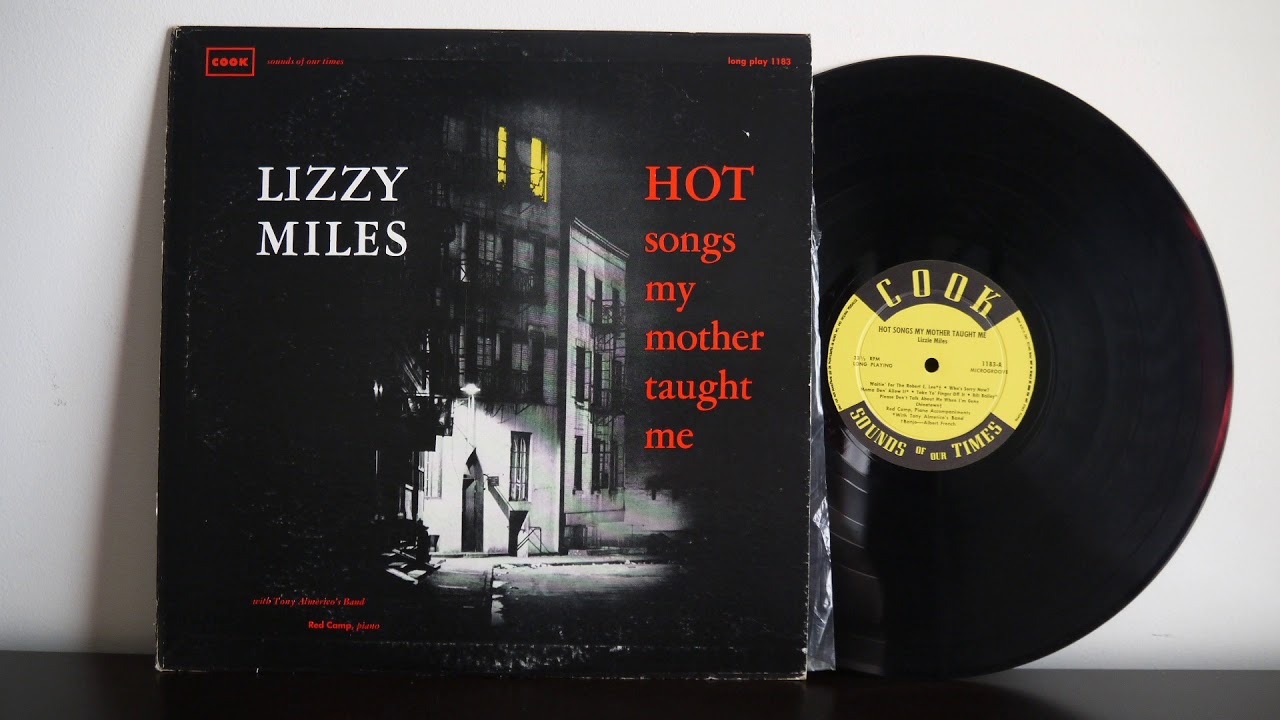 Lizzy Miles ‎– Hot Songs My Mother Taught Me (1956) Cook ‎– 1183