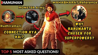 HANUMAN - Top 5 Most Asked Questions | Hanu man Movie | Prasanth Varma Cinematic Universe