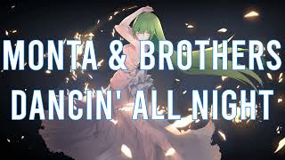 Monta & Brothers   Dancin' All Night MMO Version