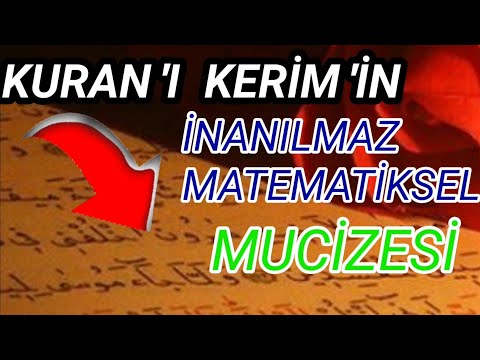 KURAN'I KERİM'İN MATEMATİKSEL MUCİZELERİ. HAYRET VERİCİ BİR  MUCİZE