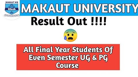 Makaut University Result For All Final year students UG & PG 2020 | Must Watch |