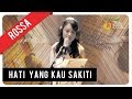Rossa - Hati Yang Kau Sakiti (with Lyric) | VC Trinity