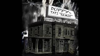 Duppy - Tati Sizz-Mix