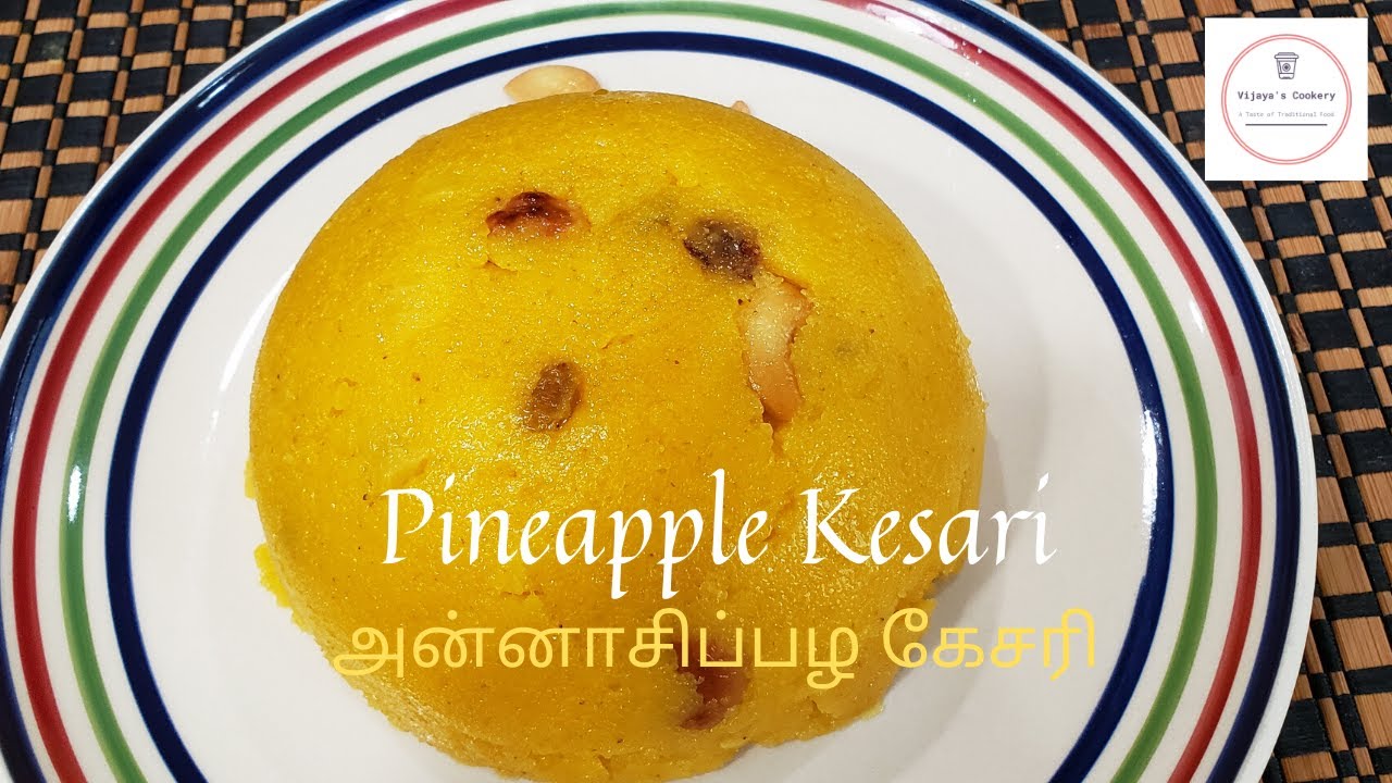 Pineapple Kesari Recipe In Tamil Find Vegetarian Recipes