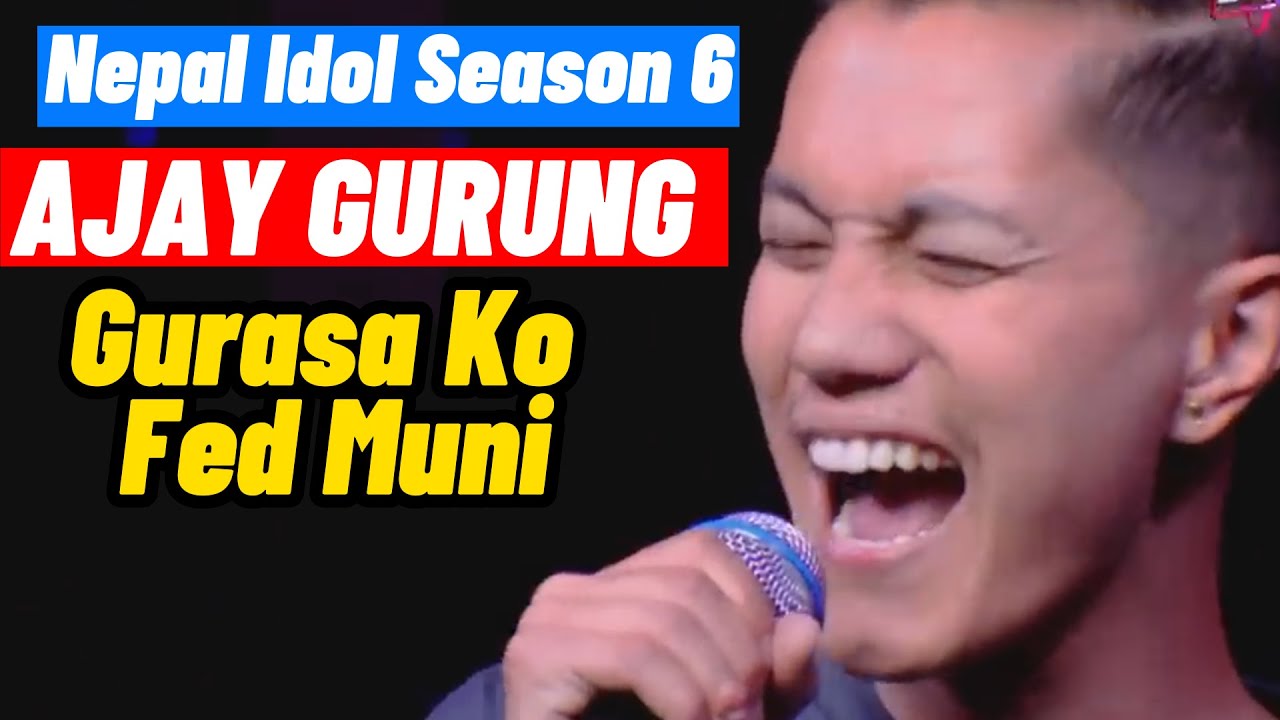 Ajay Gurung | Gurasa ko fed muni | Performance Clip | Nepal Idol season 6 