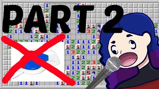 Can you beat Minesweeper, using ONLY your voice?  (Part 2)