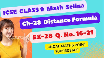 Ch-28 Distance Formula Ex-28 Q. No.16-21 From Selina Concise For ICSE Class  Math @jindalmathspoint