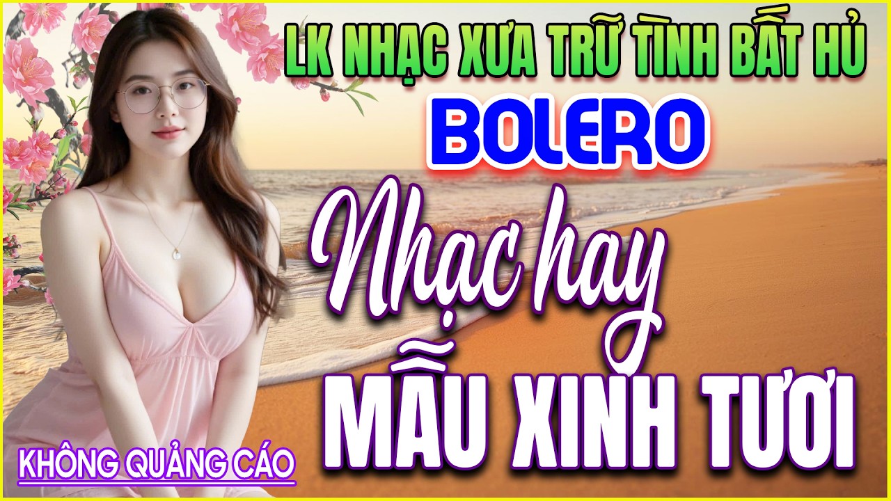 LK 215 Bản Nhạc BOLERO Trữ Tình Khiến Người Nghe HÒA QUYỆN CẢM XÚC ➤GIỌNG CA NGỌT NGÀO ➤ĐẦY XÚC ĐỘNG