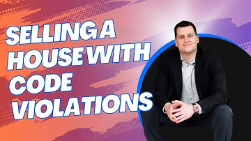 Selling a House with Code Violations What YOU Need To Know!