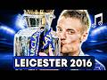 LEICESTER 2016 CHAMPIONS OF ENGLAND Football Song