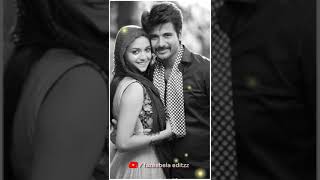 💕Sivakarthikeyan&keerthysuresh💕naanaga naan irunthen💞cute whatsapp status/fazeebela_editzz