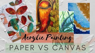 Acrylic Painting Paper vs Canvas  | Niru Art