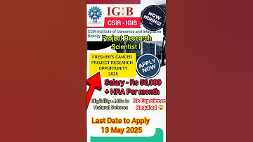 🔥CSIR- IGIB Scientist Recruitment for Fresher