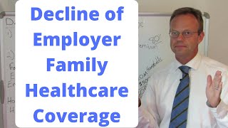 Decline of Employer Family Coverage