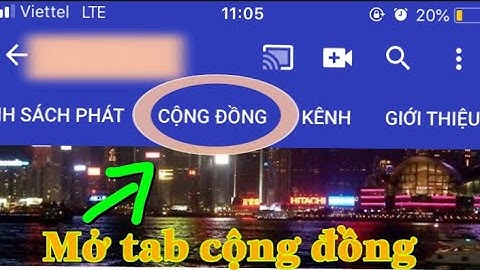 Cách mở tab cộng đồng youtube trên điện thoại mới nhất 2020