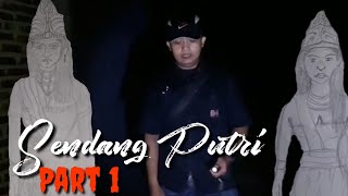Misteri Sendang Putri Domas Part 1 #Penelusuran