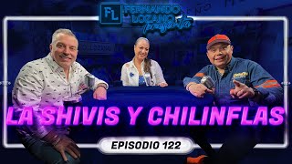 La Shivis y Chilinflas en Fernando Lozano presenta