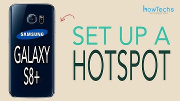 Samsung Galaxy S8/S8+ - How to set up a Wifi Hotspot