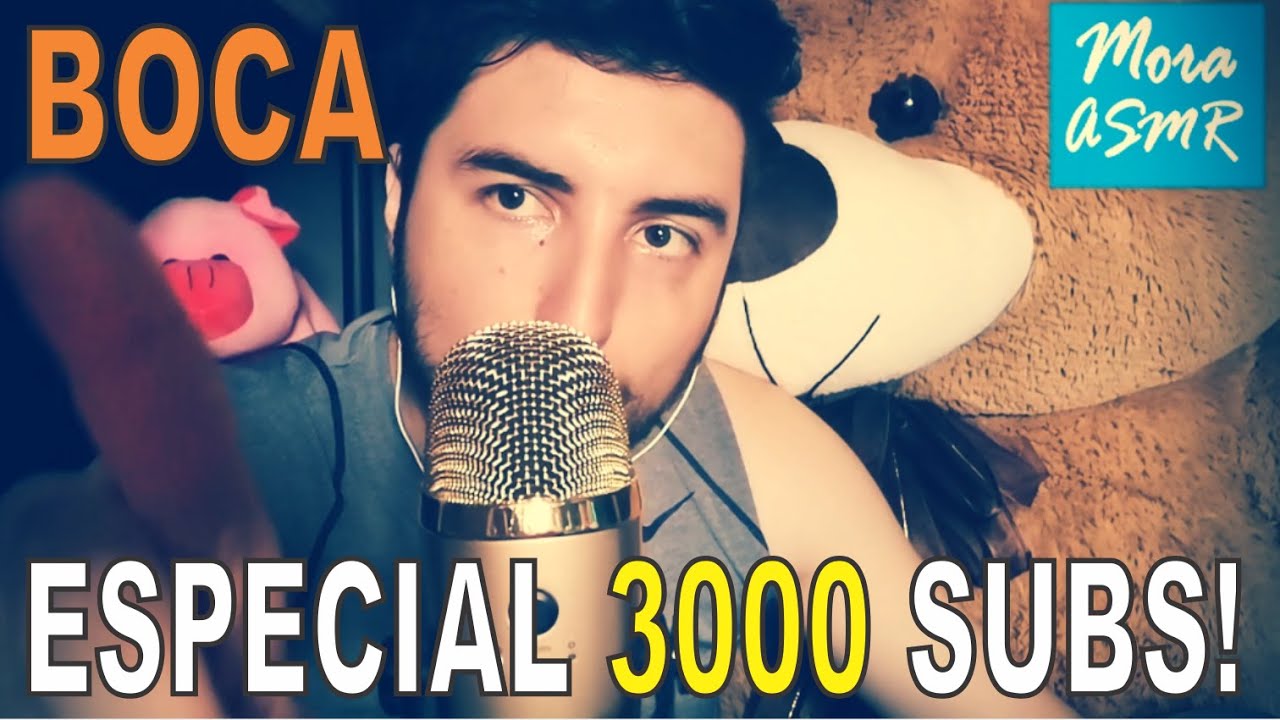 Especial 3000 Subs Con Sonidos De Boca EXPERIMENTALES By Mora ASMR Especial 3000 Subs Con Sonidos De Boca EXPERIMENTALES By Mora ASMR