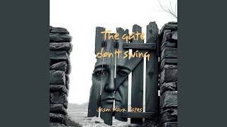 The Gate don't swing