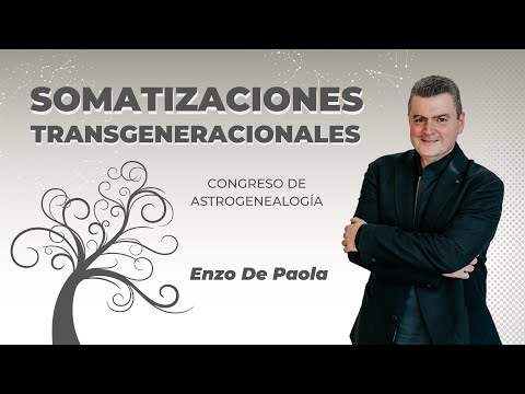 Somatizaciones transgeneracionales con Enzo de Paola. Congreso de Astrogenealogía