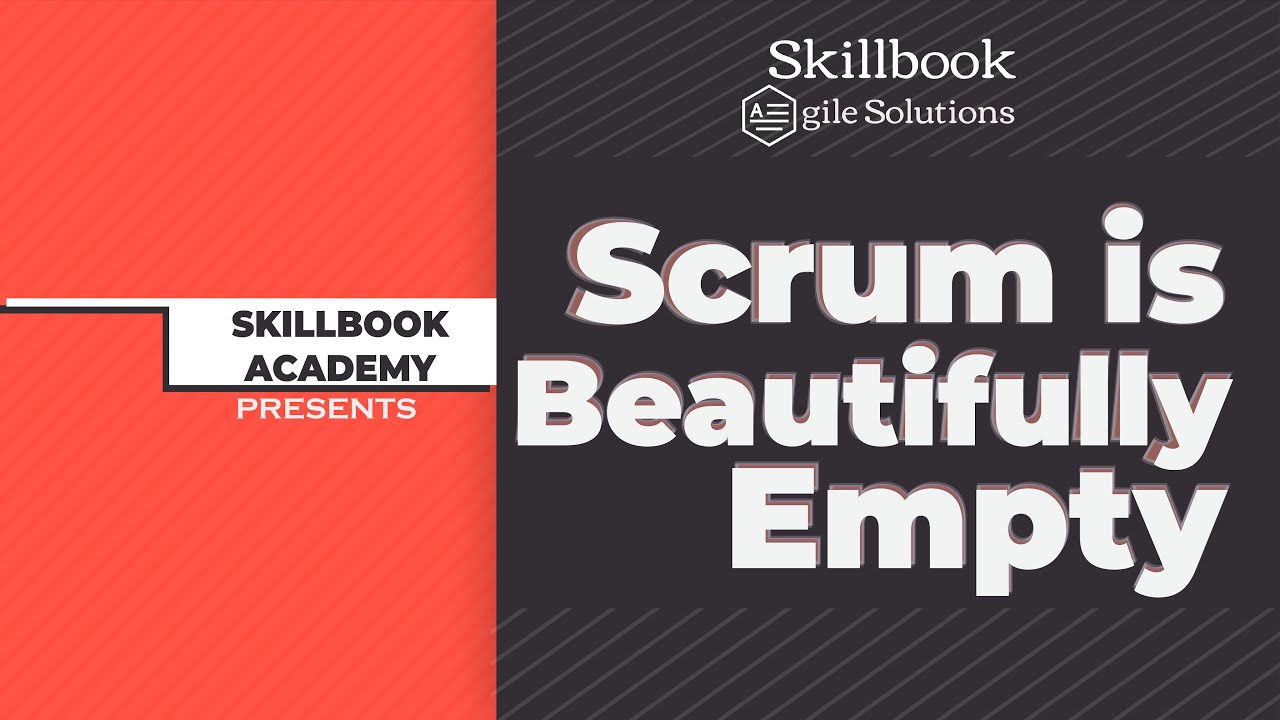 scrum-is-beautifully-empty-certified-scrum-master-skillbook-academy