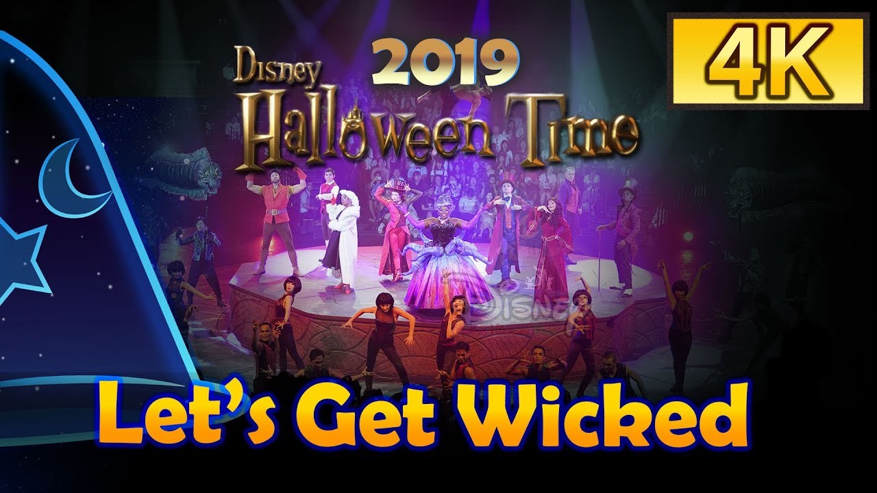 *4K* [1st Day - FULL Show] Disney Halloween Time - “Let’s Get Wicked” 《惡人舞動迪士尼》| HKDL (Sep 12, 2019)